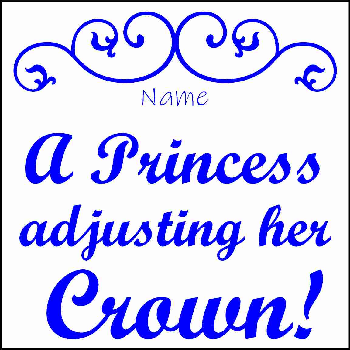 doc Band Stickers printed with your child's name, and the words A Princess adjusting her crown. The color is blue.