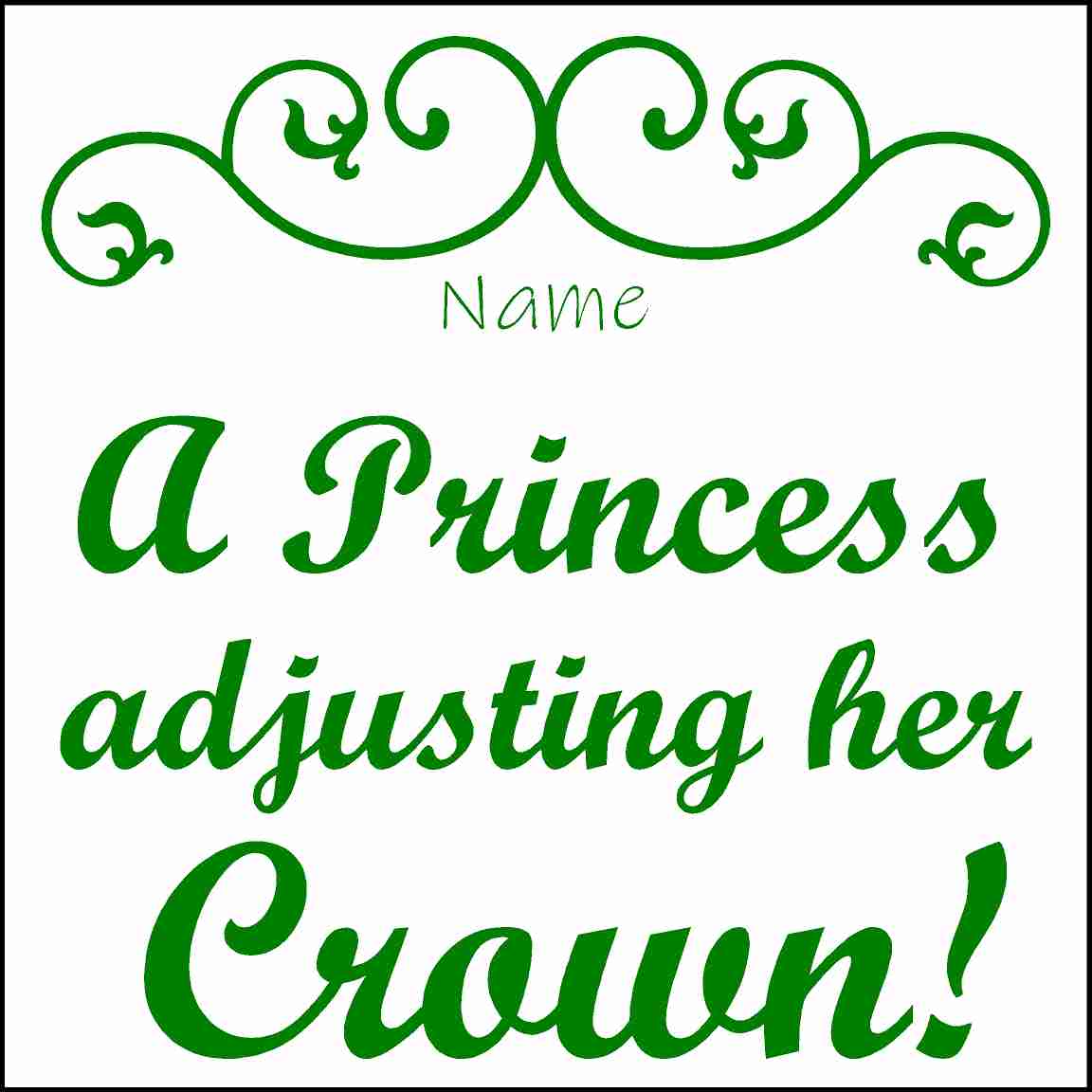 doc Band Stickers printed with your child's name, and the words A Princess adjusting her crown. The color is Green