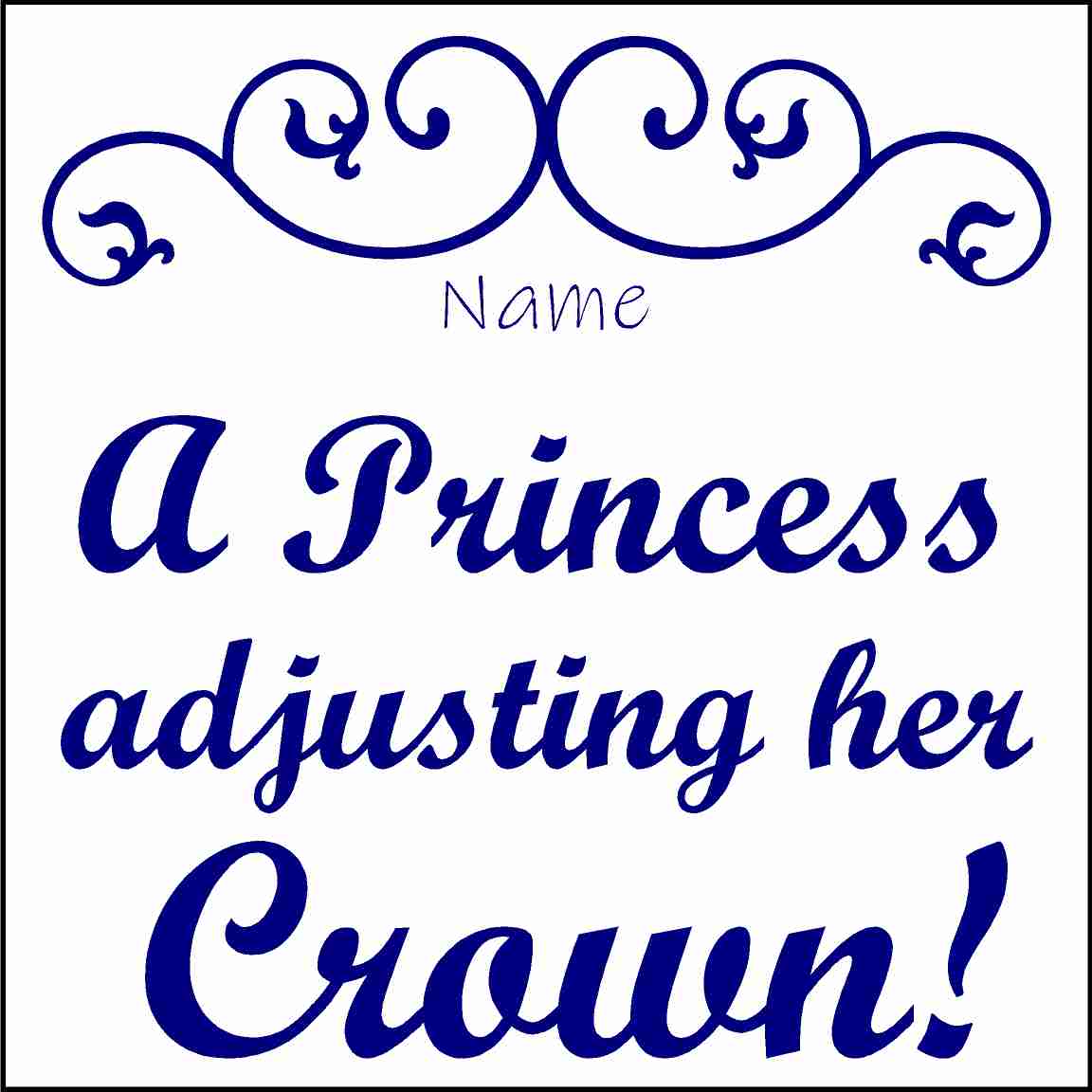 doc Band Stickers printed with your child's name, and the words A Princess adjusting her crown. The color is navy.