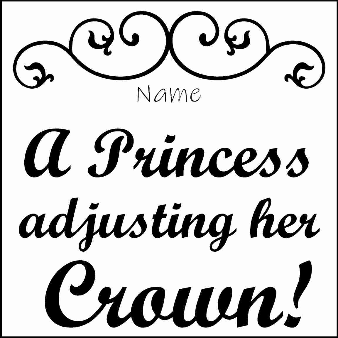 doc Band Stickers printed with your child's name, and the words A Princess adjusting her crown. The color is black