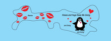 Load image into Gallery viewer, Light Blue Background doc band wrap printed with a penguin image and red lips. the words kisses and hugs keep me going, and going, and going are in black.
