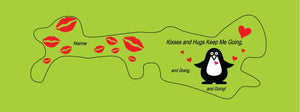Lime Background doc band wrap printed with a penguin image and red lips. the words kisses and hugs keep me going, and going, and going are in black.